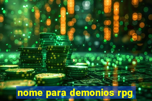 nome para demonios rpg